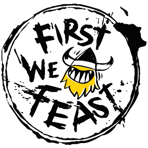 First We Feast